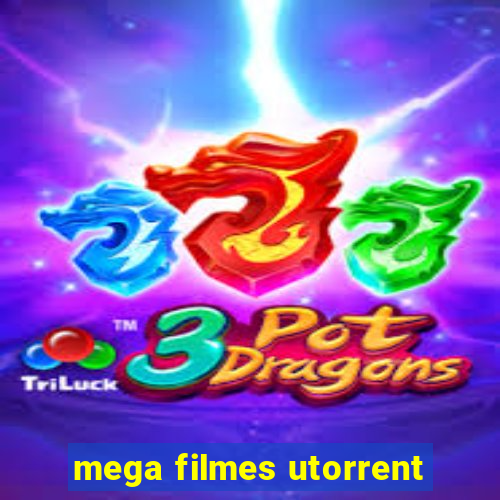 mega filmes utorrent